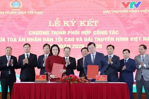 Tòa án Nhân dân tối cao và VTV ký kết chương trình phối hợp công tác giai đoạn 2026-2030