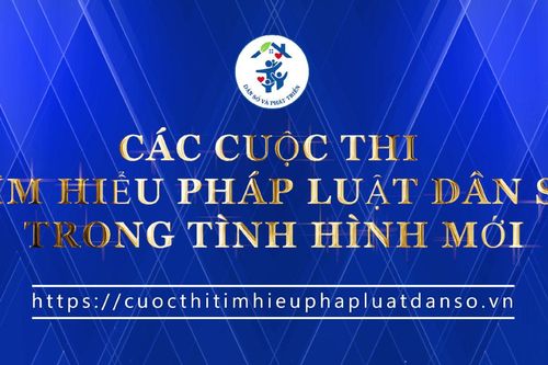 Phát động các cuộc thi tìm hiểu chính sách pháp luật dân số trong tình hình mới