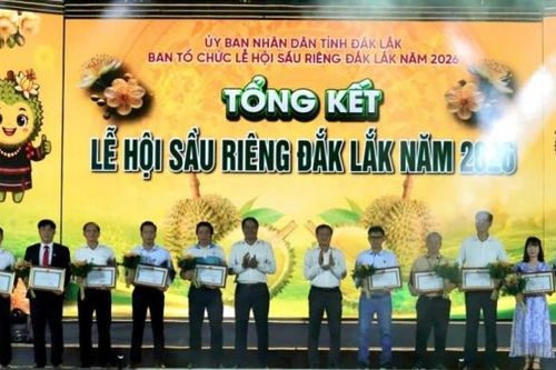 Tổng kết Lễ hội Sầu riêng Đắk Lắk 2026: Lan tỏa thương hiệu mở rộng kết nối thị trường