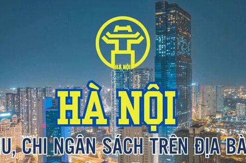 Hà Nội: Thu ngân sách 521.336 tỷ đồng trong 8 tháng của năm 2026