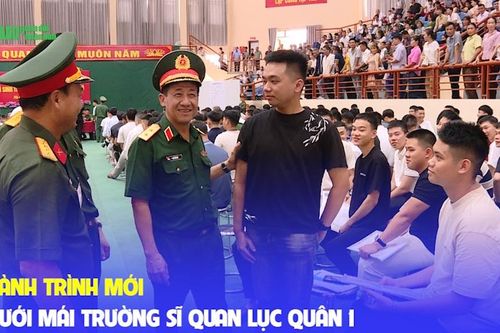 Hành trình mới dưới mái trường Sĩ quan Lục quân 1
