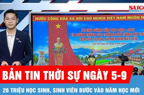 Bản tin thời sự ngày 5-9: Đồng loạt khánh thành hơn 100 trường nội trú biên giới