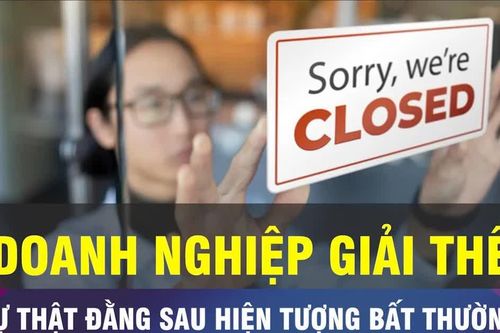 18 GIỜ NGÀY 5-9: Doanh nghiệp ồ ạt giải thể, liệu có bất thường?