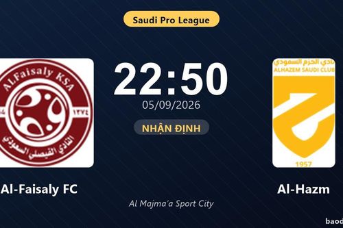 Nhận định Al-Faisaly FC vs Al-Hazm: Điểm nóng cuộc đua tốp đầu