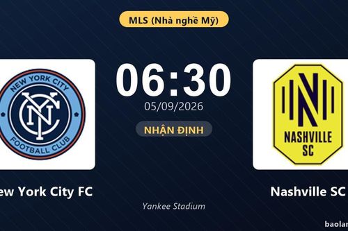 Nhận định New York City FC vs Nashville SC: Chủ nhà tìm lại chiến thắng