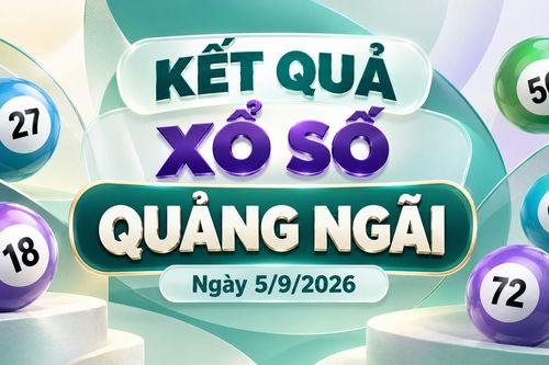 XSQNG 5/9 - Kết quả xổ số Quảng Ngãi hôm nay 5/9/2026