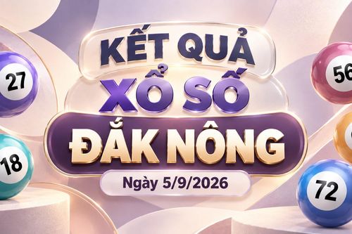 XSDNO 5/9 - Kết quả xổ số Đắk Nông hôm nay 5/9/2026