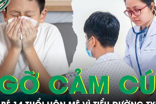 Ngỡ cúm thông thường, cậu bé 14 tuổi hôn mê vì tiểu đường type 1