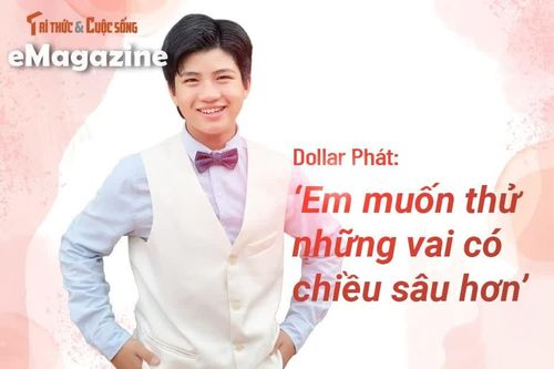 Dollar Phát: 'Em muốn thử những vai có chiều sâu hơn'