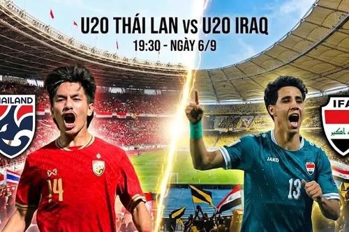 Nhận định U20 Thái Lan vs U20 Iraq, 19h30 ngày 6/9: Khi chủ nhà khó thắng, nhưng dễ có vé