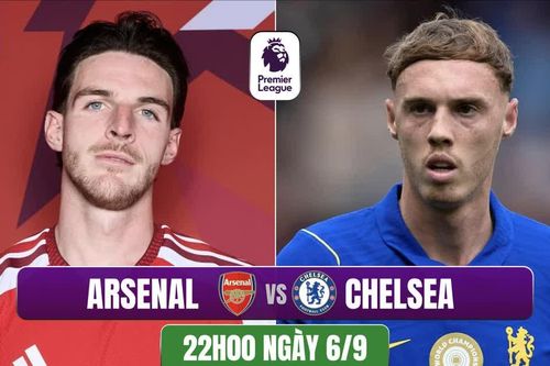 Nhận định Arsenal vs Chelsea, 22h00 ngày 6/9: Derby rực lửa