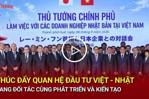 Thúc đẩy quan hệ đầu tư Việt - Nhật sang đối tác cùng phát triển và kiến tạo
