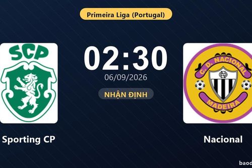 Nhận định Sporting CP vs Nacional: Cơ hội bám đuổi ngôi đầu