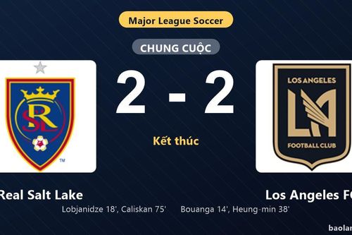 Thống kê trận đấu Real Salt Lake 2-2 Los Angeles FC: Màn rượt đuổi tỷ số mãn nhãn