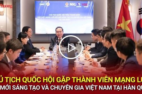 Chủ tịch Quốc hội gặp thành viên Mạng lưới Đổi mới sáng tạo và chuyên gia Việt Nam tại Hàn Quốc