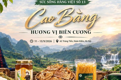 Đặc sản Cao Bằng xuất hiện tại 'Sức sống hàng Việt' số 13
