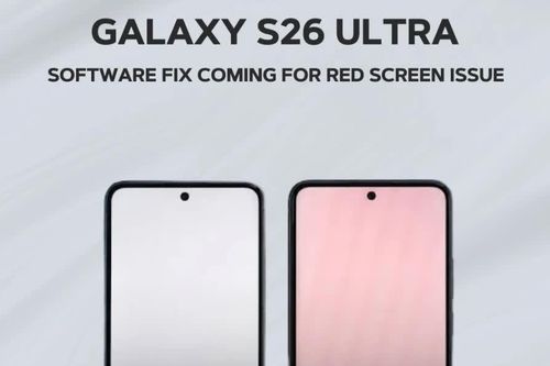 Galaxy S26 Ultra ám đỏ, Samsung cố khắc phục lại tạo thêm rắc rối