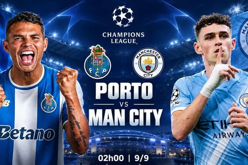 Nhận định Porto vs Man City, 02h00 ngày 9/9: Khởi đầu chương mới