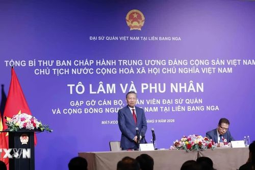 Tổng Bí thư, Chủ tịch nước mong doanh nhân người Việt tại Nga tiếp tục là hạt nhân thúc đẩy hợp tác hai nước