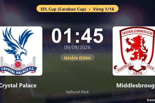Nhận định Crystal Palace vs Middlesbrough: Thắng để đi tiếp
