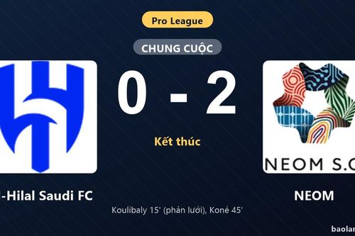 Thống kê trận đấu Al-Hilal Saudi FC 0-2 NEOM: Amadou Koné tỏa sáng, NEOM giành trọn 3 điểm