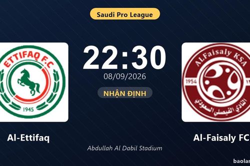 Nhận định Al-Ettifaq vs Al-Faisaly FC: Điểm nóng cuộc đua tốp đầu