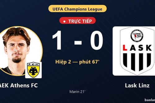 TRỰC TIẾPTrực tiếp AEK Athens FC vs Lask Linz: AEK Athens FC bị VAR từ chối bàn thắng