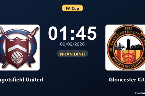 Nhận định Mangotsfield United vs Gloucester City - FA Cup