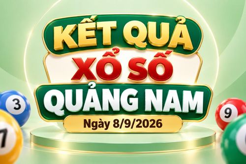 XSQNA 8/9 - Kết quả xổ số Quảng Nam hôm nay 8/9/2026