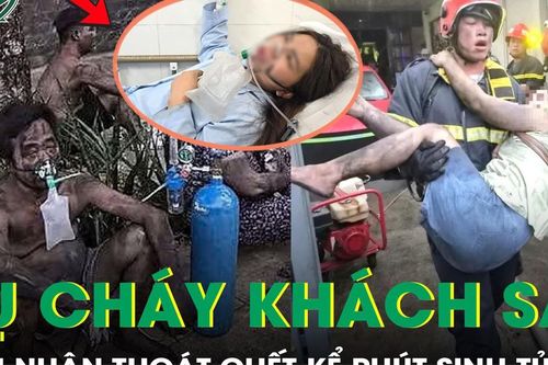 Nạn nhân thoát chết vụ cháy khách sạn kể phút sinh tử 'tôi tưởng sẽ chết rồi'