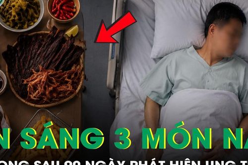 Mê mẩn 3 món ăn, người đàn ông tử vong chỉ sau 90 ngày phát hiện bệnh
