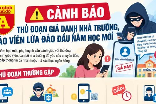 Cảnh giác thủ đoạn giả danh giáo viên, nhà trường lừa đảo đầu năm học