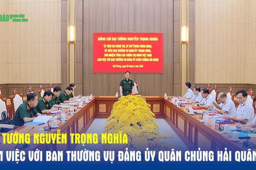 Đại tướng Nguyễn Trọng Nghĩa làm việc với Ban Thường vụ Đảng ủy Quân chủng Hải quân