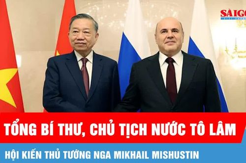 Tổng Bí thư, Chủ tịch nước Tô Lâm hội kiến Thủ tướng Nga Mikhail Mishustin