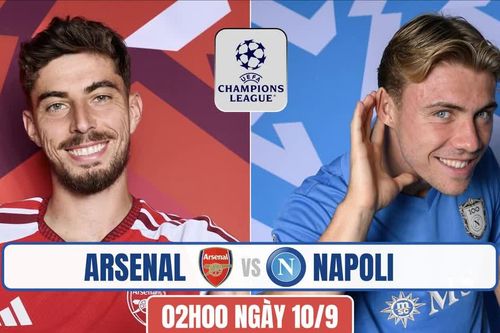 Nhận định Napoli vs Arsenal, 02h00 ngày 10/9: Hiểm họa sân khách
