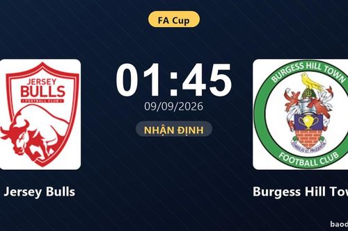 Nhận định Jersey Bulls vs Burgess Hill Town: Điểm tựa từ phong độ cao
