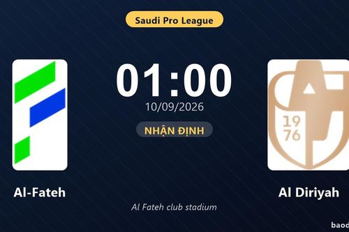 Nhận định Al-Fateh vs Al Diriyah: Điểm nóng cuộc đua tốp đầu