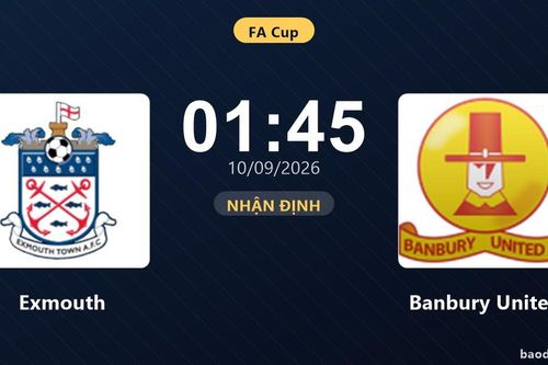 Nhận định Exmouth vs Banbury United: Cả hai cùng khát thắng