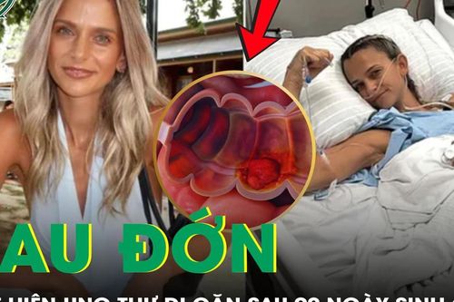 Vừa sinh con được 90 ngày, mẹ bỉm đau đớn phát hiện ung thư di căn
