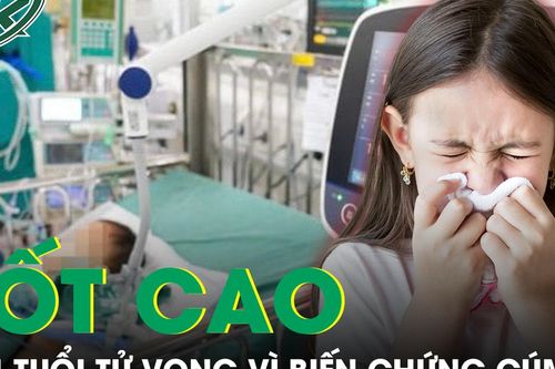 Ngỡ sốt thông thường, bé 4 tuổi tử vong vì biến chứng cúm