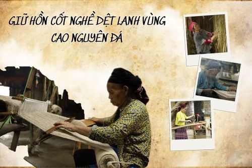 Đánh thức di sản vùng biên viễn:Kỳ 1 - Giữ hồn cốt nghề dệt vải lanh trong nếp sống người Mông