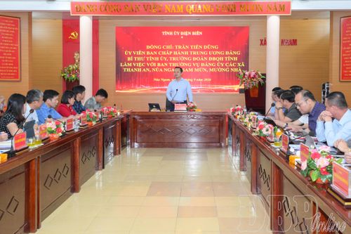 Bí thư Tỉnh ủy Trần Tiến Dũng kiểm tra, làm việc tại các xã Núa Ngam, Thanh An, Sam Mứn, Mường Nhà