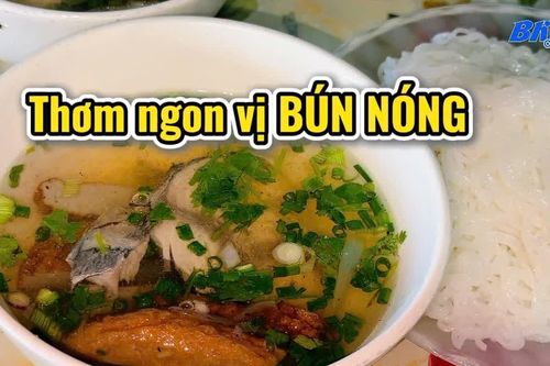 Thơm ngon vị bún nóng