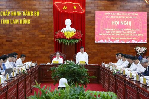 Đoàn Kiểm tra, giám sát số 240 của Bộ Chính trị làm việc với Ban Thường vụ Tỉnh ủy Lâm Đồng
