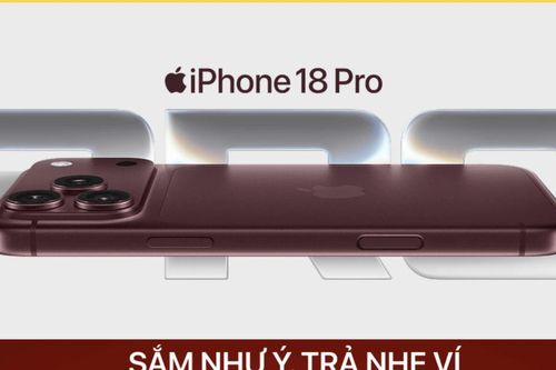 iPhone 18 Pro và Pro Max mở đặt trước tại Việt Nam: Nâng cấp chip A20 Pro cùng camera mới