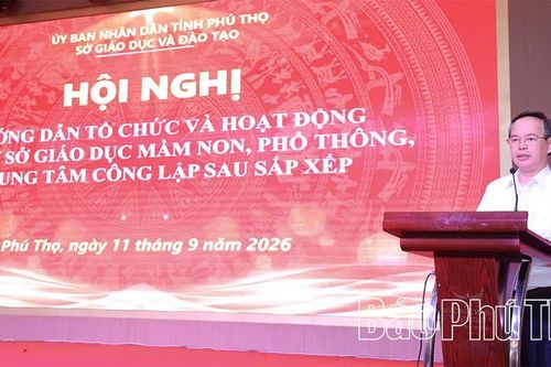 Phú Thọ nâng cao hiệu quả hoạt động của các cơ sở giáo dục sau sắp xếp
