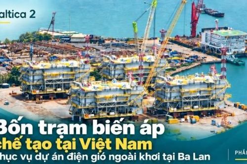 [E-Magazine] Baltica 2: Dấu ấn EPC Việt Nam trong chuyển dịch năng lượng tại châu Âu