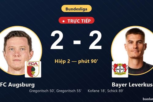 TRỰC TIẾPTrực tiếp FC Augsburg vs Bayer Leverkusen: Bayer Leverkusen gỡ hòa 2-2