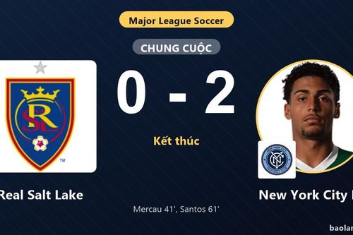 Thua New York City FC 0-2, Real Salt Lake vẫn giành vé vào vòng 1/16