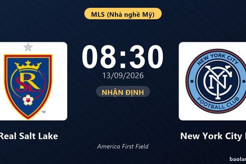 Nhận định Real Salt Lake vs New York City FC: Cả hai cùng khát thắng
